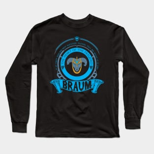 BRAUM - LIMITED EDITION Long Sleeve T-Shirt
